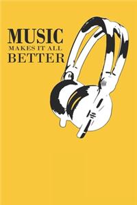 Music Makes It All Better