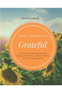 Grateful Gratitude & Affirmation Journal Harvest Edition (Six in One Gratitude Journal