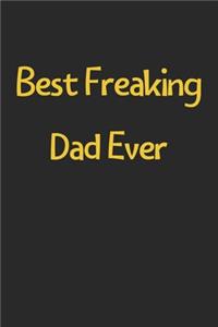 Best Freaking Dad Ever