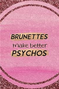 Brunettes Make Better Psychos