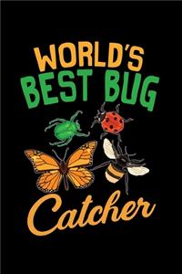World's Best Bug Catcher