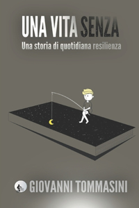 Una Vita Senza