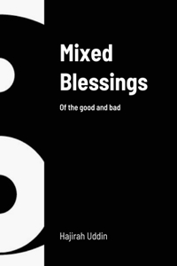 Mixed Blessings