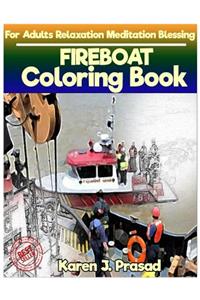 FIREBOAT Coloring book for Adults Relaxation Meditation Blessing