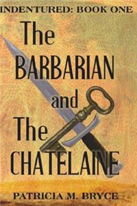 Barbarian and the Chatelaine