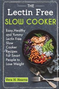 Lectin Free Slow Cooker