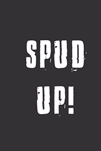 Spud Up!