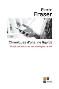 Chroniques d'Une Vie Liquide