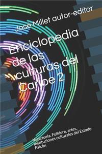 Enciclopedia de Las Culturas del Caribe 2