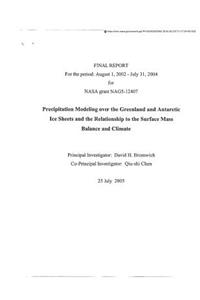 Precipitation Modeling Over the Greenland and Antarctic Ice Sheets and the Relationship to the Surface Mass Balance and Climate