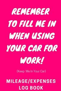 Mileage Log/Expenses Book