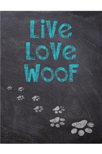 Live Love Woof