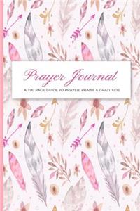 Prayer Journal 100 Page Guide To Prayer Praise & Gratitude
