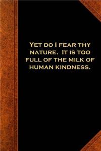 2019 Weekly Planner Shakespeare Quote Fear Nature Milk Human Kindness 134 Pages