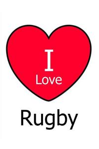 I Love Rugby