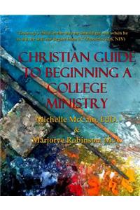 Christian Guide to Beginning a College Ministry