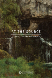 At the Source: A Courbet Landscape Rediscovered