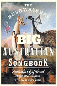 The Bushwackers Big Australian Songbook