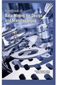 Handbook of Data Mining for Design and Manufacturing