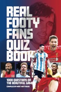 The Real Fans' Football Quiz Book