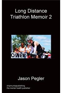 Long Distance Triathlon Memoir 2