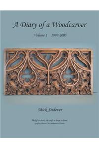 Diary of a Woodcarver