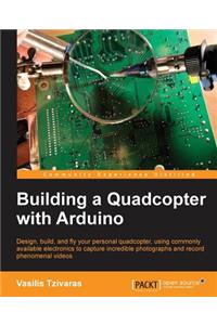 Building a Quadcopter with Arduino