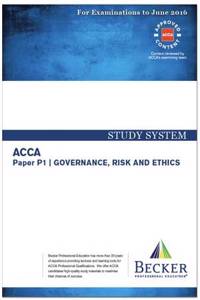 ACCA - P1 Governance, Risk and Ethics (for Exams Up to June 2016)