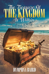 Treasure of the Kingdom is Within