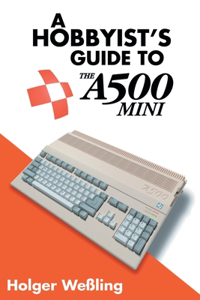 Hobbyist's Guide to THEA500 Mini