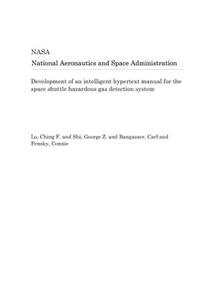 Development of an Intelligent Hypertext Manual for the Space Shuttle Hazardous Gas Detection System