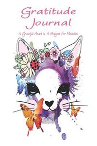 Gratitude Journal - A Grateful Heart Is a Magnet for Miracles