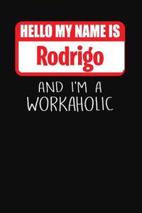 Hello My Name Is Rodrigo
