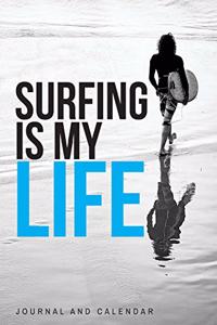 Surfing Is My Life