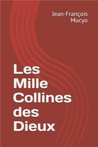 Les Mille Collines Des Dieux
