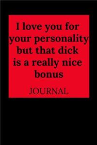 I Love You for Your Personality, But That Dick Is a Really Nice Bonus