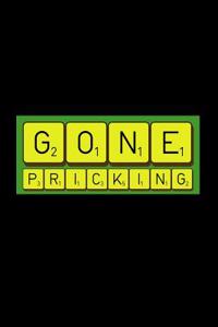 Gone Pricking