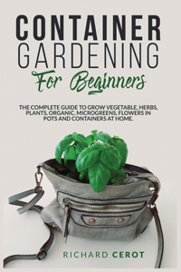 Container Gardening for Beginners