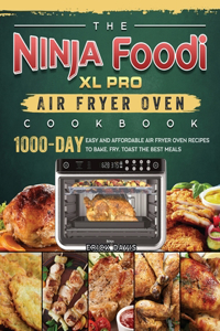 Ninja Foodi XL Pro Air Fryer Oven Cookbook