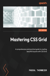 Mastering CSS Grid