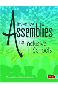 Inventive Assemblies for Inclusive Schools