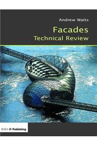 Facades Technical Review