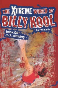 Xtreme World of Billy Kool Book 8