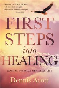 First Steps Into Healing