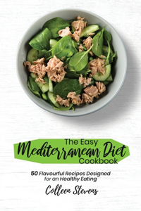 The Easy Mediterranean Diet Cookbook