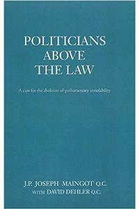Politicians Above the Law