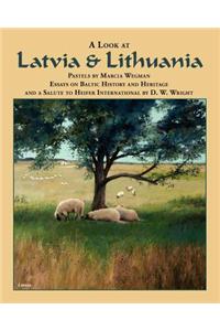 A Look at Latvia and Lithuania