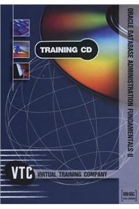 Oracle Database Administration Fundamentals II VTC Training CD