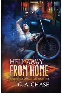 Hell Away from Home