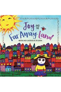 Joy and the Far Away Land